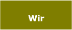 Wir