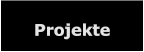 Projekte